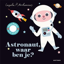 Astronaut, waar ben je? (vanaf 18 mnd.)